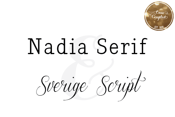 Font Couples: Nadia Serif + Sverige Script