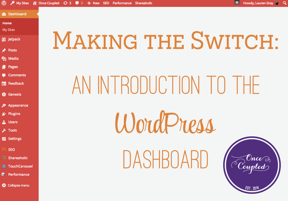 Making the Switch: An introduction to the WordPress Dashboard