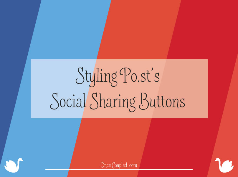 Styling Po.st’s social sharing buttons