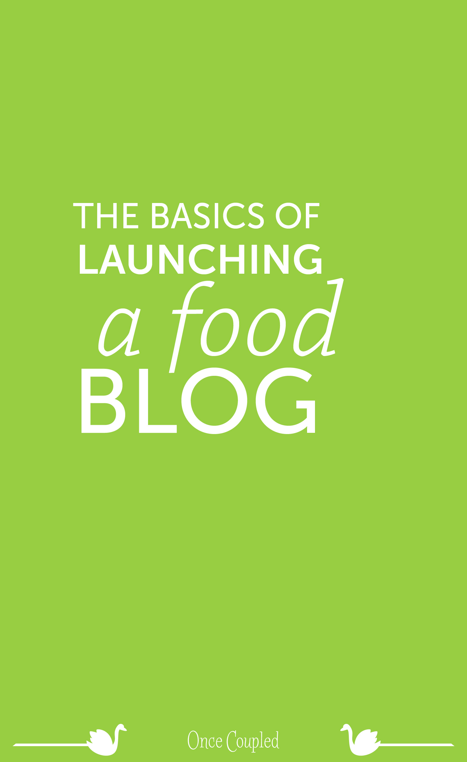 The Basics of Launching a Food Blog