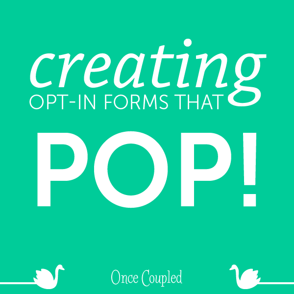 Creating opt-in forms that pop