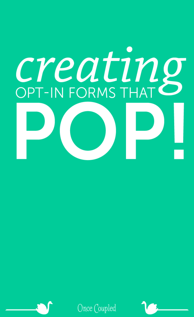 creating opt in forms that pop p
