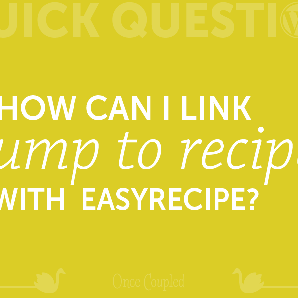 How Can I Link "Jump to Recipe" with EasyRecipe?