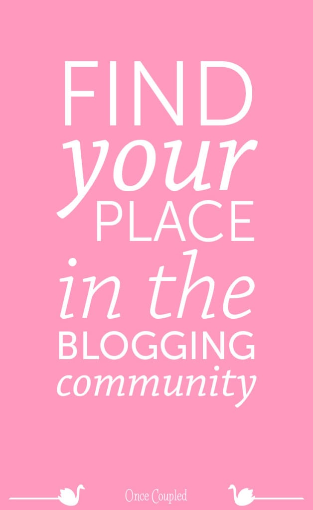 find your place in the blogging community p