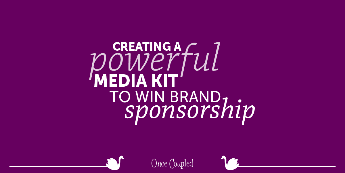 Creating a Powerful Media Kit to Win Brand Sponsorship