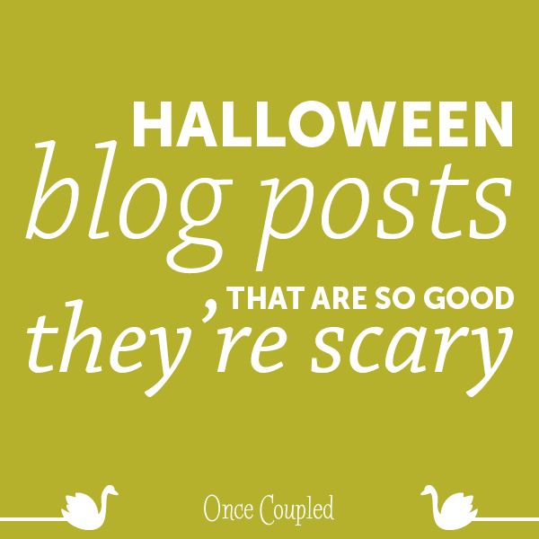 Halloween Blog Posts That Are So Good Good They're Scary