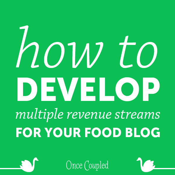 How to Develop Multiple Revenue Streams for Your Food Blog