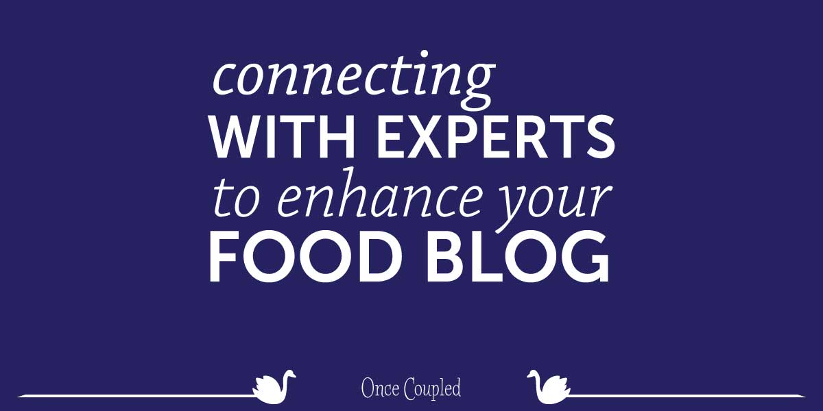 Connecting with Web Experts to Enhance Your Food Blog